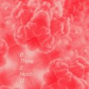 Blackbird Blackbird - B There 2 Hold U