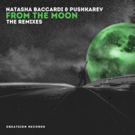 Natasha Baccardi & Pushkarev - From The Moon
