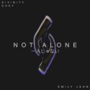 D I V I N I T Y & OHEY & Emily Jean - Not Alone (feat. Emily Jean) (Original Mix)