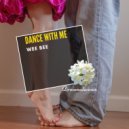 Wee Bee - Dance With Me