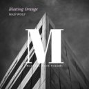 Mad Wolf - Blasting Orange (Original Mix)