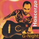 G-Night - Ночь (Original Mix)