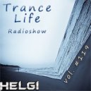 Helgi - Trance Life Radioshow #119 (Radioshow)