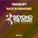 tranzLift - Back In Memories (Original Mix)