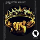 John Reyton & BELSET - My King (Metrawell Remix Radio Edit)