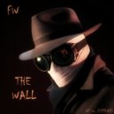 FAdeR WoLF feat. Дмитрий Вахрушев - The Wall [ViP no. 20190610] ()