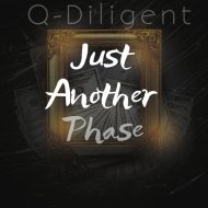 Q-Diligent - Still Gonna Flex