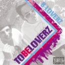 B-Loverz & Manny G - To be loverz (feat. Manny G) ()