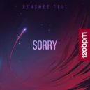 Zenshee Fell - Sorry (Original Mix)
