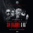 X3mo & Secreto - Sin Bajarle a Na (feat. Secreto (Sammy The Greatest Remix)