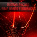 DJ DRAM RECORD - TIME, DO NOT TURN BACK 4 ()