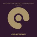 Another Planet Project - Time Has Come (Original Mix)