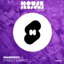 Wandrezo - Street Dance