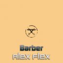 Alex Flex - Barber