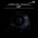 Alberto Ruiz & Xenia (UA) - Off(Part 2) (Original Stick)