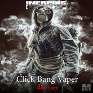Inerpois  &  Backup  - Click Bang Vaper