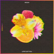 MICAH - Love Got You