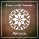 Cassius Mc Fawner - Damasco (Seldon Thaye Radio Cut)