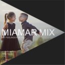MIAMAR - My feelings for you ()