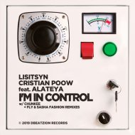 Lisitsyn & Cristian Poow & Alateya - I\'m In Control (feat. Alateya)