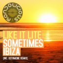 Like It Lite - Sometimes Ibiza (Original Mix)