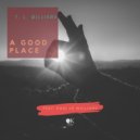 T. L. Williams & Dani Jo Williams - A Good Place (feat. Dani Jo Williams) (Original Mix)