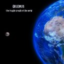 GRUZMUS - The Fragile Breath Of The World