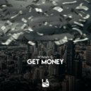 Roman G. - Get Money