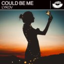 Lykov - Could Be Me (Radio Edit)
