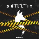 Faro Freaks - Drill It (Original Mix)