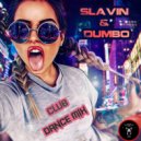 Slavin & Dumbo - Club Dance Mix (vol.1)