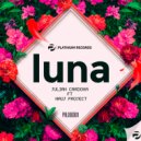 Julian Cardona & Nauj Project - Luna (feat. Nauj Project) (Original Mix)