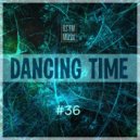 RS\'FM Music - Dancing Time Mix #36 ()