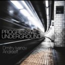 Andreeff - Live @ Progressive Ungerground 09-03-19 Second Hour [Ubezhishche #1] ()