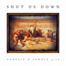 Genesiz & Jonnie 3:16 - Shut Us Down (feat. Jonnie 3:16) (Original Mix)