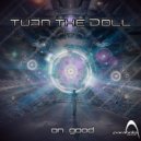 Turn The Doll - Petroleum ()