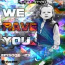 Alex LaMark - We Rave You #25 ()