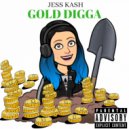 Jess Kash - GOLD DIGGA (Original Mix)