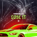 Tremille. - Lose It (Original Mix)