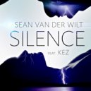 Sean van der Wilt & Kez - Silence (feat. Kez) (Original Mix)