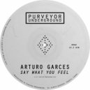 Arturo Garces - Testify (Original Mix)