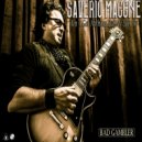Saverio Maccne - Ain\'t Got Nothing But My Sorrow (Bad Gambler) ()