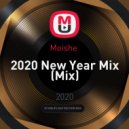 Moishe - 2020 New Year Mix ()