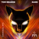 Tom Reason - Gans (Original Mix)