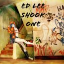 Ed Lee - Shook One (Original Mix)