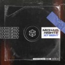 Michael Nighte - At Night