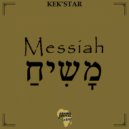 Kek'star - Messiah
