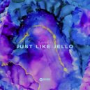 Kavera - Just Like Jello