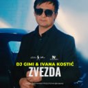 DJ Gimi feat. Ivana Kostic - Zvezda (Original Mix)