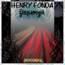 Henry Fonda - Frequenza (Original Mix)